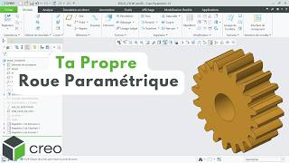Concevoir une Roue cylindrique droite Paramétrique Perso sur Creo Parametric (Etape par Etape)