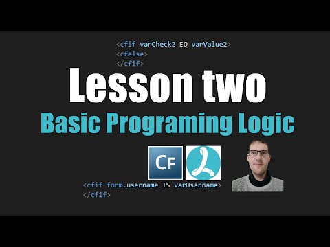 ColdFusion (Lucee) Tutorial - Lesson 2 - Basic Programming Logic