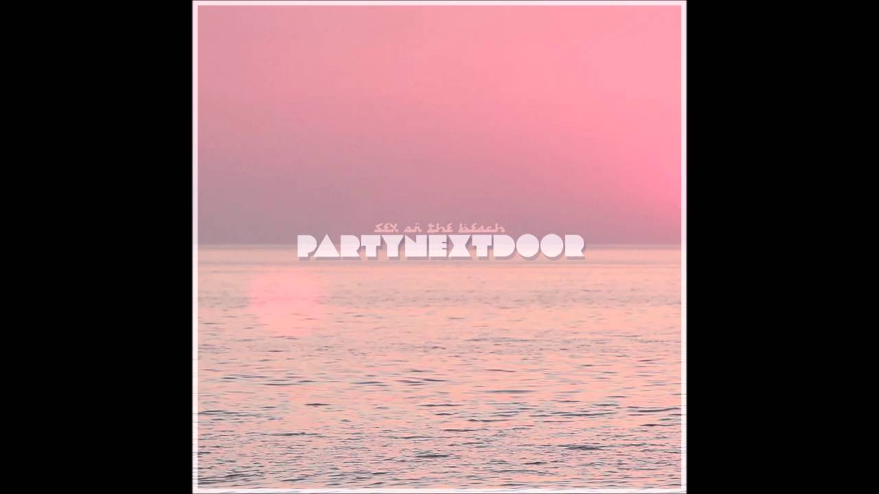 partynextdoor sex on the beach mp3 download partynextdoor sex on the beach mp3 download
