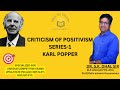 Critique of positivism part1  k popper  dr sk dhal  sociology upsc2023  ugcnet2023