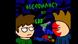 Tord Red Fury VS Tom Sobered Up | Necromancy (UPDATED) but Edd and Tom Sings it