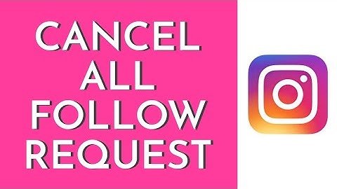How To Cancel All Follow Request On Instagram (2023)