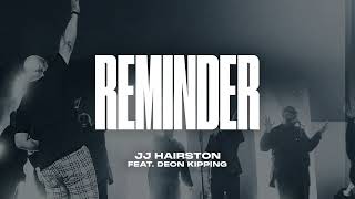 Reminder feat. Deon Kipping | Official Audio