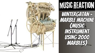 Music Reaction - Wintergatan - Marble Machine Music Instrument Using 2000 Marbles