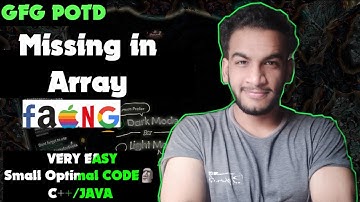 Missing in Array | gfg potd | 21-04-25 | GFG Problem of the day