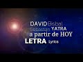 David Bisbal - A Partir de Hoy (Letra)ft. Sebastian Yatra