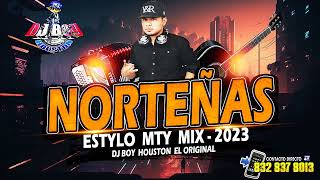 ( ESTRENO ) Norteñas Mix Estilo MTY 🪗🔥🎸Octubre \/ 2023 Dj Boy Houston El Original