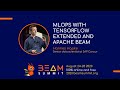 MLOps with TensorFlow Extended and Apache Beam
