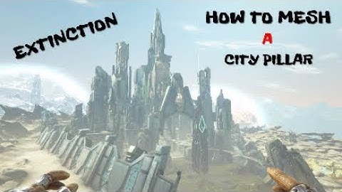Ark | EXTINCTION Mesh Base Location | City Pillar | Official / Unofficial | PVP | PS4