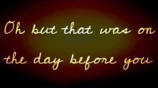 The Day Before You - Matthew West [with lyrics] chords