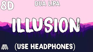 Dua Lipa - Illusion 8D Audio - Use Headphones