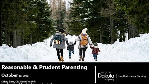 Reasonable & Prudent Parenting – Normalcy for Children in Foster Care