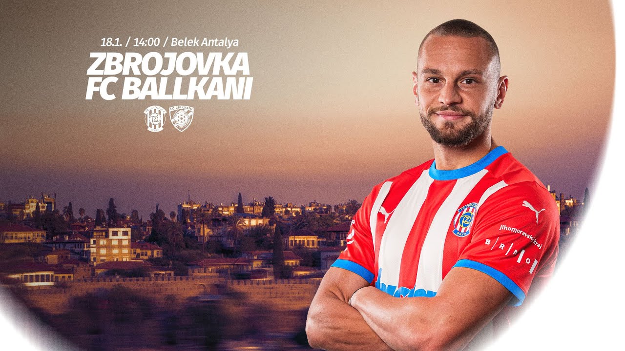 FC Zbrojovka Brno — FC Ballkani | LIVE | 18.01.2026