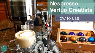 How to use Nespresso Vertuo Creatista Machine