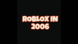 Roblox in 2006….✨ #roblox