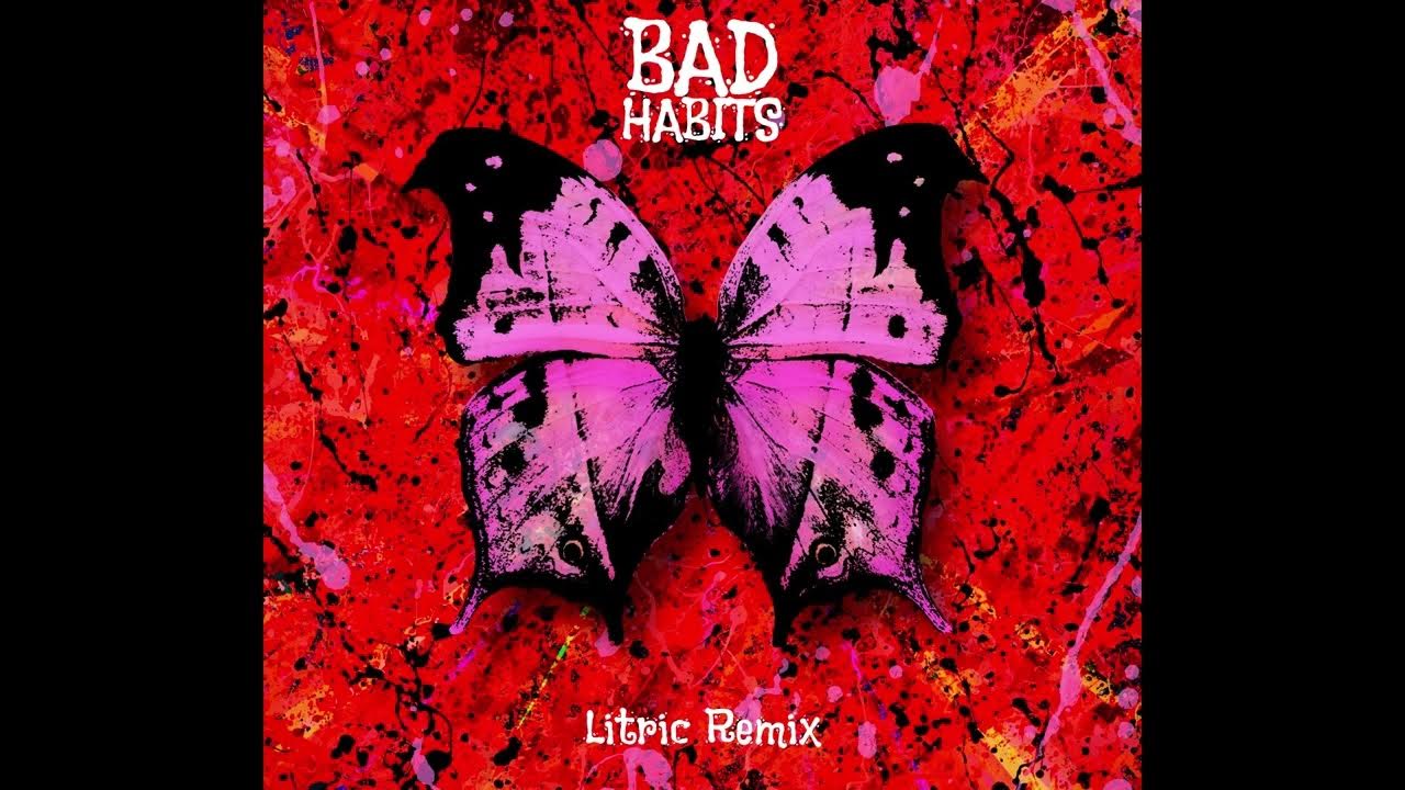 Ed Sheeran - Bad Habbits ( Litric Extended Remix) Ed Sheeran - Bad Habbits ( Litric Extended Remix)