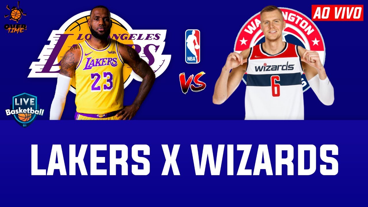 NBA AO VIVO - LOS ANGELES LAKERS X WASHINGTON WIZARDS (LeBron James x Kristaps Porzingis)