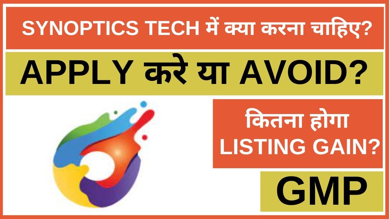 Synoptics Tech IPO Analysis • Synoptics Tech Review • GMP • SME IPO • Dailystock