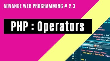 Lecture 4 - PHP Operators