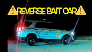 Reverse Bait Car Audits.