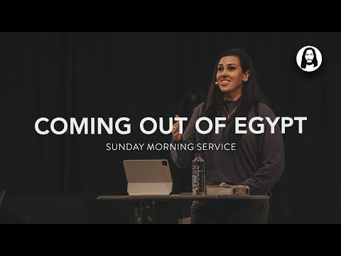 Coming Out of Egypt | Jessica Koulianos | Sunday Morning Service | May 12th, 2024