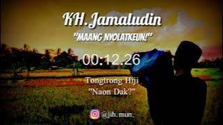 Story WA || ceramah KH.Jamaludin Pandeglang || 'Mang Nyolatkeun'