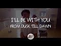 Zayn ft. Sia - Dusk Till Dawn By KHS Cover, Kirsten Collins &amp; Blake Rose(Lyrics/Lyric Video)