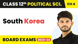 South Korea - Alternative Centres of Power | Class 12 Political Science Chapter 2 | 2025-26