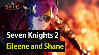 [Seven Knights 2 November 10 Grand Open] Eileene and Shane screenshot 1