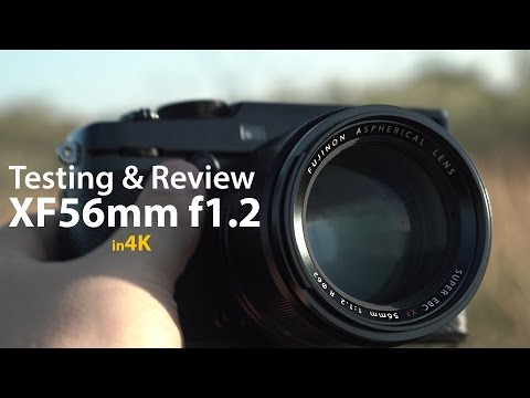 Testing & Review of the Fuji XF56mm f1.2 - in 4K