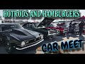 Checking out the first HotRods and Hamburgers of 2025 Muscle cars, race cars and mean Daily Drivers