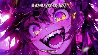 ABDUKXRIM - BAMBI (SPED UP) [Krushfunk]