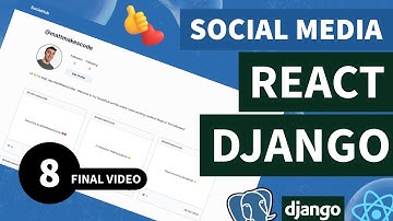React & Django Social Media (Portfolio Project) | Update User | #8 Final
