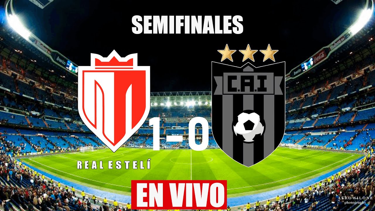 🔴Real Esteli vs Independiente Chorrera en vivo - Semifinal Copa  Sudamericana Concacaf 