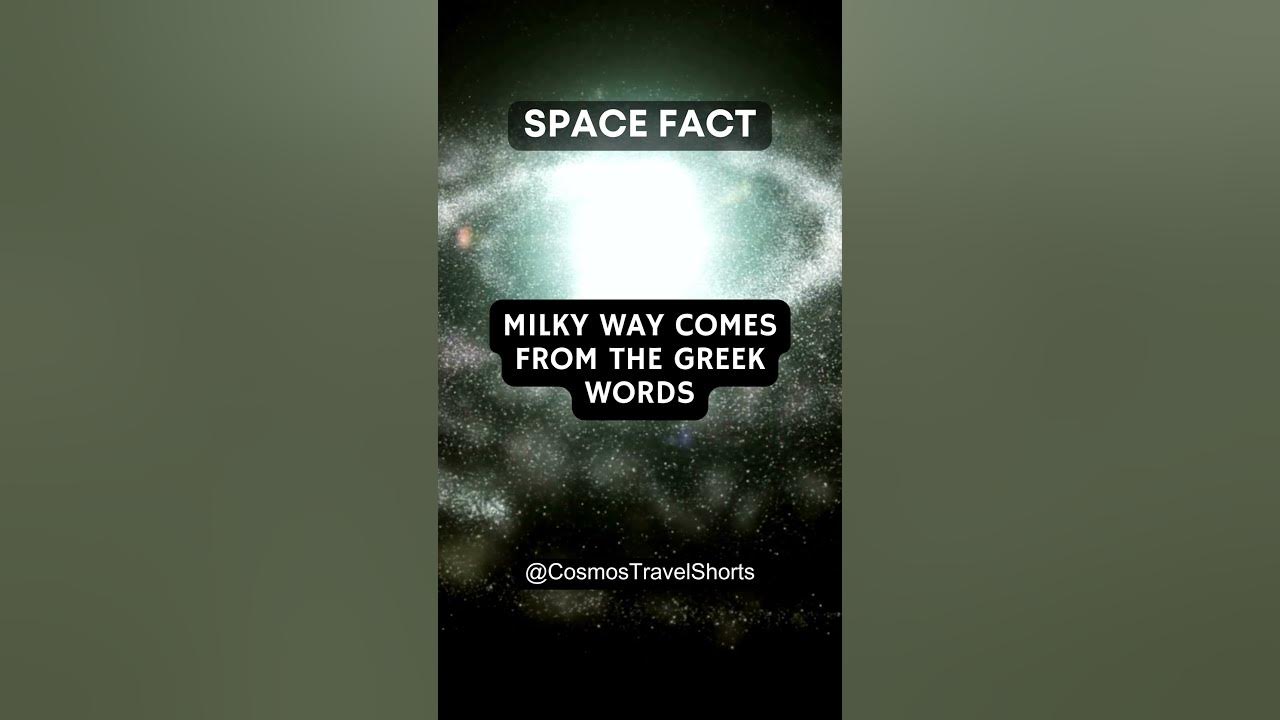 what-does-milky-way-mean-spacefacts-space-subscribe-youtube