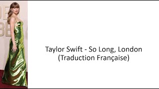 Taylor Swift - So Long, London ( Traduction Française ) Resimi