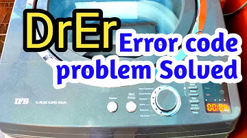 DrEr error code drer problem in washing machine Drer showing in fully automatic washing machine