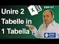 ✅ EM107 Estarre i dati da due tabelle ed ordinarli ed unirli in una tabella con CERCA VERTICALE