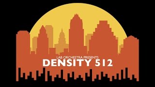 Lab Orchestra Presents: Density512