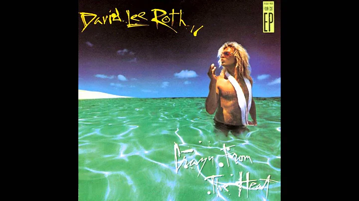 David Lee Roth - Just A Gigolo/I Ain't Got Nobody [Crazy from the Heat]