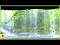 滝の音。美しい風景と、自然音でリラックスする3時間　The sound of a waterfall. Beautiful landscape. Natural sound.