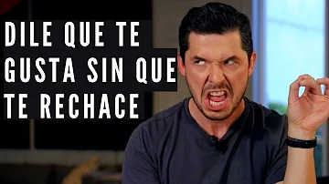 ¿Cómo decirle a la persona que te gusta que te gusta sin que te rechace?