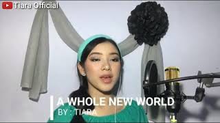 Tiara Anugrah Cover A Whole New World