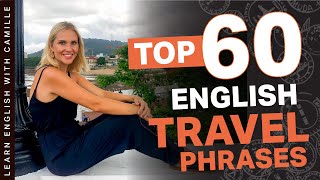 TOP 60 travel phrases in English - Travel English