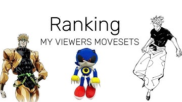 Ranking My Viewers Movesets! | JJS | Skill Builder