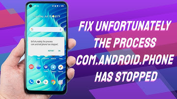 100% Fixed- “Unfortunately the process.com.android.phone has stopped” Error | Android Data Recovery