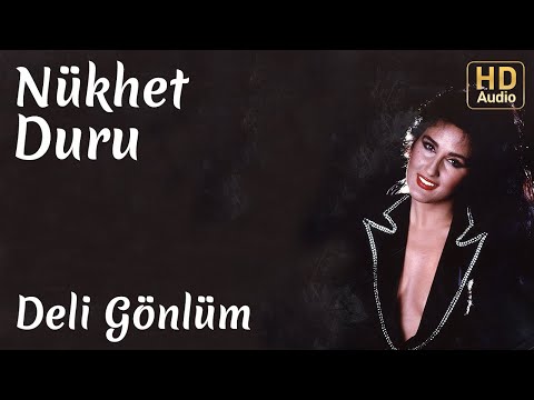 Nükhet Duru - Deli Gönlüm