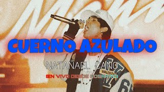 Natanael Cano - Cuerno Azulado (EN VIVO)