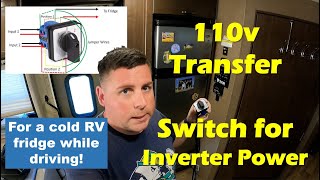 Transfer Switch Install: 2 Power Sources, 1 Output. RV Residential Fridge