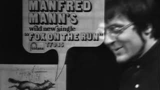 Video thumbnail of "Manfred Mann - Fox On The Run (1968)"